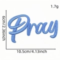 Blue 'Pray' embroidered iron-on patch, size 10.5x6cm for creative clothing decoration - Pray (Blue)