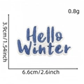 Embroidered Hello Winter blue penguin patch for clothing repairs with dimensions - Hello Winter Text