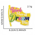 Κεντημένο κίτρινο επίρραμμα με κείμενο Work Hard Dream Big για ρούχα και τσάντες - Στυλ Work Hard Dream Big (4#)