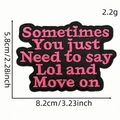 Pink embroidery patch with motivational quote on black fabric for DIY apparel decoration - Style 2