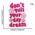 Pink embroidered don't quit your day dream patch with floral details for clothing - Day Dream Style (Pink English Patch 5#)