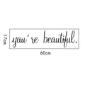 Dettaglio adesivo da parete you're beautiful in corsivo con dimensioni 60x17 cm - 17*60cm