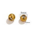 Perlina distanziatrice dorata in acciaio inossidabile per gioielli DIY diametro 4mm e foro 0,8mm - 4mm / Oro Lucido