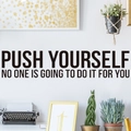 Inspirational wall sticker featuring motivational quote PUSH YOURSELF for home decor - Push Yourself Motivational Quote (6029153744747) / Medium