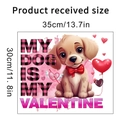 Valentine's Day cartoon dog wall sticker with My Dog Is My Valentine text 30x35cm - KSA70G-30X35CM