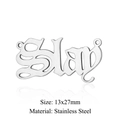 Close-up of gothic Slay letter pendant in stainless steel for DIY jewelry - Slay Silver (JA645-1)
