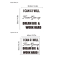 Detaillierte Größenanleitung und Layout für Never Give Up Wandtattoo-Aufkleber - I CAN & I WILL / Never Give up / DREAM BIG & WORK HARD Stil