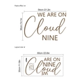 We are on cloud nine wall decal in dark brown font with layout and paste size guide - 30x60cm / Gold