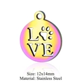Rainbow plated stainless steel LOVE pendant with paw cutout charm for DIY jewelry - Round LOVE Paw Cutout (JN212)