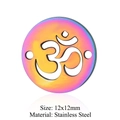 Rainbow plated stainless steel Om charm for jewelry making 12x12mm small pendant - Om Symbol Disc (JN230)