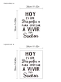 Spanish quote wall sticker 28x38cm Today is a perfect day to start your dreams - Spanish Motivational Quote (28x38cm)