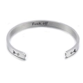 5mm silver stainless steel open cuff bracelet with Fuck Off engraved inside for women - Fuck off (13)