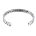 Customizable 5mm silver stainless steel cuff bracelet with personalized engraving - Fuckk you I do what I want (18)
