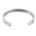 Adjustable silver 5mm stainless steel cuff with I am a fucking warrior engraving - I am a fucking warrior (17)