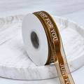 Brown satin ribbon with gold glitter edges and Just For You text on a white roll - Just For You Print / 2.5cm Wide / Brown