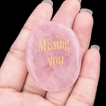 Natural pink rose quartz palm stone with gold Missing You engraving for gift - Rose Quartz