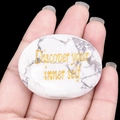 White marble texture worry stone with gold Discover Your Inner Self engraving - Howlite