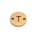 Golden stainless steel circular pendant connector with cut-out letter T and double holes - Letter T (DX018-T)