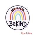 Embroidered 7.6cm Be Kind rainbow circle patch for children clothing decoration - BE KIND Rainbow Style (PE6600CT)
