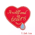 Red heart embroidery patch with It will end in tears slogan and blue teardrops - It will end in tears Heart (PE6606CT) / Self-Adhesive