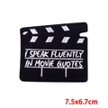 Bestickter Aufnäher Filmklappe mit Spruch I Speak Fluently in Movie Quotes - Heißschmelzkleber / MOVIE QUOTES Filmklappe Stil (PE6884CT)