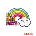 Rainbow and smiling cloud embroidery patch with NO BAD DAYS text, 8.4x6cm size - Rainbow Cloud (PE7095CT)