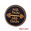 Embroidered 7.2cm round patch with No Pain No Gain fitness slogan in gold and black - No Pain No Gain Style (PE6967CT)