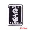 Écusson brodé tête de mort Life Is A Gamble pour vestes et vêtements 6,2x9cm - Poker Crâne La Vie Est Un Pari (PE7947CT) / 6.2x9cm