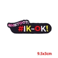 Detailed view of #METOO and #IK-OK embroidered patch with dimensions 9.5x3cm - Black Bar METOO Text Style (PE9568CT)