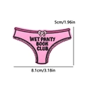 Pink heart panty embroidery patch with Wet Panty Book Club text and bow 8.1x5cm size - Panty Shape Slogan Style (PE10010CT)