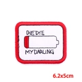 Detail of 6.2x5cm embroidered battery patch with Die Die My Darling text and red border - Die My Darling (PE9734CT)