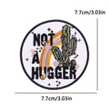 Cactus and rainbow embroidered patch with Not A Hugger slogan 7.7cm diameter - Not a Hugger Cactus Rainbow Style (PE15483CT)