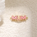 Ροζ σμάλτο MUM σύνδεσμος σε χρυσό για DIY κοσμήματα για τη Γιορτή της Μητέρας - Ροζ Γράμμα MUM Σύνδεσμος Διπλού Δακτυλίου (A0698 Ροζ)