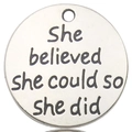 Runder Silberanhänger mit Gravur She believed she could so she did für Armbänder - She Believed She Could So She Did Alphabet Rund (9249)