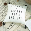 Square white canvas pillow cover with black tassels and inspirational text - 30x50cm (With 350g Core) / Letter 1 (Bad Day)