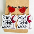 Divertidos pendientes acrílicos copa de vino de Navidad con corazón rojo brillante - Save WATER Drink Wine Corazón