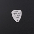 Brushed stainless steel guitar pick necklace engraved with Dad I Pick You message - Dad I Pick You Style / Silver