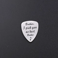 Edelstahl-Gitarrenplektrum mit Gravur 'Brother, I pick you as best Brother' als Geschenk - BROTHER, I PICK YOU AAS BEST(AL191)