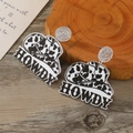 Western cowboy hat earrings with cow print pattern and HOWDY text in acrylic material - Cow Print HOWDY Hat (WEH3654)