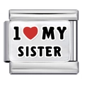 Italian charm bracelet link in stainless steel with I Love My Sister engraving - I Love My Sister (MK-2915)