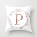 Modern white pillowcase featuring a rose gold letter P with a floral wreath design - Letter P Style (DRD115-P) / 18x18 Inch