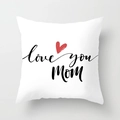 White polyester throw pillow cover featuring love you Mom text with red heart icon - Love You Mom Style (DRD182-3)