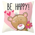 Cartoon brown bear pillow case with BE HAPPY slogan and pink hearts for Valentine's Day - Be Happy Bear Slogan (DRD66-28)