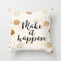 Nordic gold dotted cushion cover with black Make it happen quote on white fabric - Motivational Phrase Polka Dot Pattern (DRD110-8)