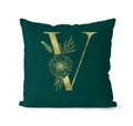 Dark green square decorative pillow case with gold foil letter V floral design - 45x45cm / Letter V