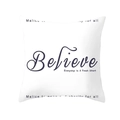 Nordic white cushion cover with purple Believe typography and inspirational quotes - Standard Size Without Core / White Background Purple Believe Typography (DRD168-10)