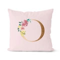 Pink decorative pillowcase with golden letter O and watercolor floral rose design - 18x18 Inch / Letter O (DRD152-O)