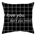 Nordic black and white geometric checkerboard pillowcase with I love you text - Black And White Checkered Trendy Quote Style (DRD168-17)