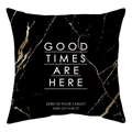 Black marble pillow cover with golden textures and Good Times Are Here text print - Black Background Gold Marble Inspirational Quote Style (DRD168-24)