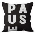 Nordic Wabi-sabi square black pillowcase with white PAUSE. text print design - PAUSE Letter Matrix (CRD32-8)